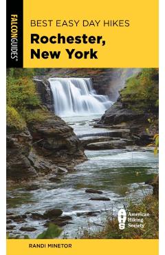 Best Easy Day Hikes Rochester, New York - Randi Minetor