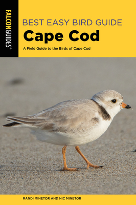 Best Easy Bird Guide Cape Cod: A Field Guide to the Birds of Cape Cod - Randi Minetor