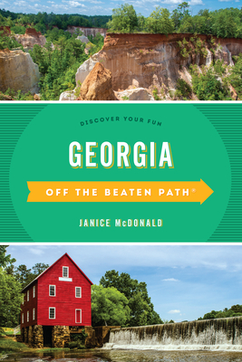 Georgia Off the Beaten Path(r): Discover Your Fun - Janice Mcdonald