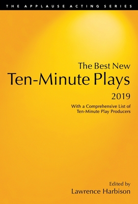 The Best New Ten-Minute Plays, 2019 - Lawrence Harbison