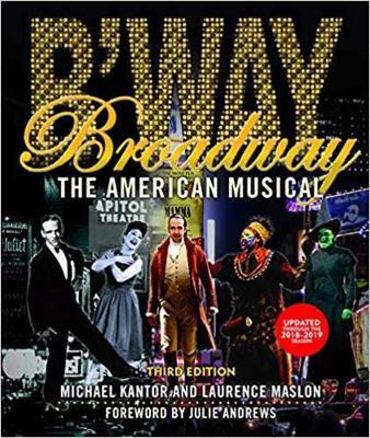 Broadway: The American Musical - Laurence Maslon