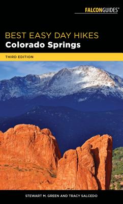 Best Easy Day Hikes Colorado Springs - Stewart M. Green