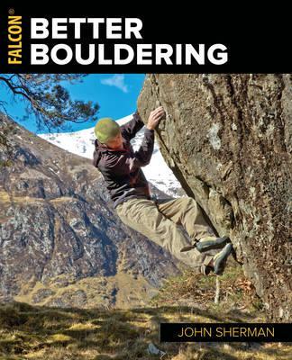 Better Bouldering - John Sherman