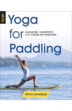 Poza produsului Yoga for Paddling - Anna Levesque