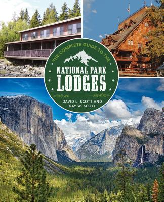 Complete Guide to the National Park Lodges - David Scott