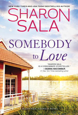 Somebody to Love - Sharon Sala