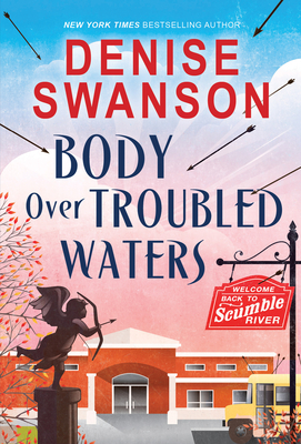 Body Over Troubled Waters - Denise Swanson