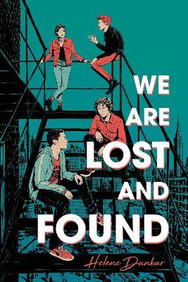 We Are Lost and Found - Helene Dunbar