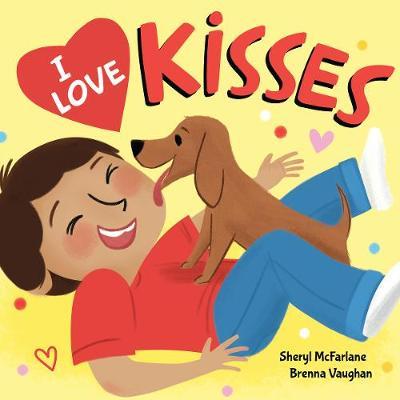 I Love Kisses - Sheryl Mcfarlane