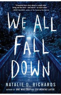 Coperta cărții 'We All Fall Down - Natalie D. Richards'