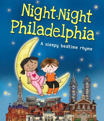 Night-Night Philadelphia - Katherine Sully