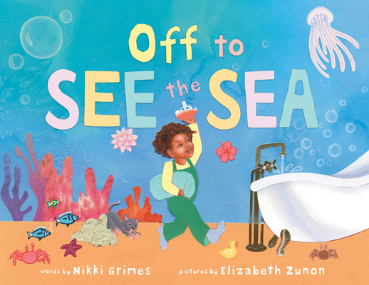 Off to See the Sea - Nikki Grimes