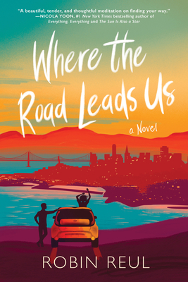 Where the Road Leads Us - Robin Reul