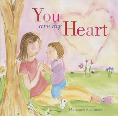 You Are My Heart - Marianne Richmond