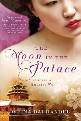 The Moon in the Palace - Weina Dai Randel