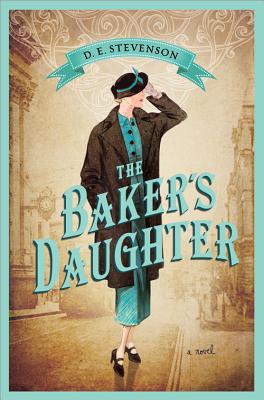 The Baker's Daughter - D. E. Stevenson