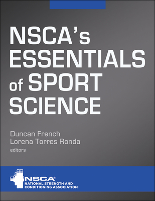 Nsca's Essentials of Sport Science - Nsca -national Strength & Conditioning A