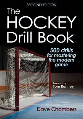The Hockey Drill Book - Dave Chambers