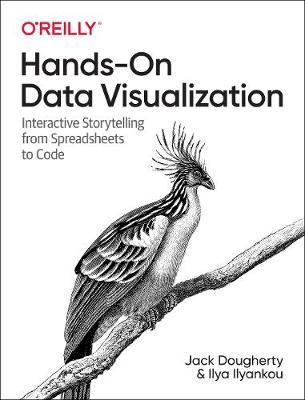 Hands-On Data Visualization: Interactive Storytelling from Spreadsheets to Code - Jack Dougherty