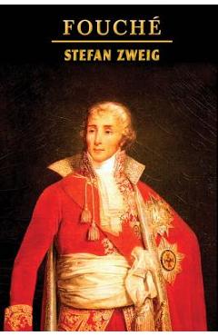Poza produsului Fouch� - Stefan Zweig