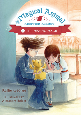 The Missing Magic - Kallie George