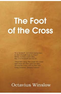 The Foot of the Cross - Octavius Winslow