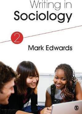 Writing in Sociology - Mark Evan Edwards