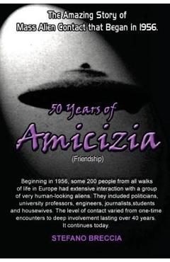 50 Years of Amicizia (Friendship) - Stefano Breccia (Author)