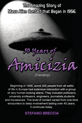 50 Years of Amicizia (Friendship) - Warren P. Aston