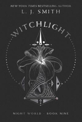 Witchlight, 9 - L. J. Smith