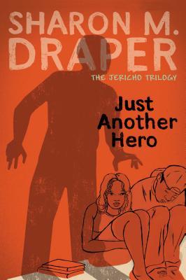 Just Another Hero, Volume 3 - Sharon M. Draper