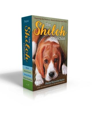 The Shiloh Collection: Shiloh; Shiloh Season; Saving Shiloh; Shiloh Christmas - Phyllis Reynolds Naylor