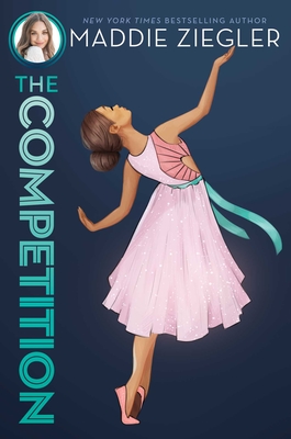 The Competition, 3 - Maddie Ziegler