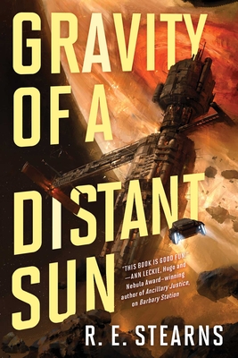 Gravity of a Distant Sun, Volume 3 - R. E. Stearns