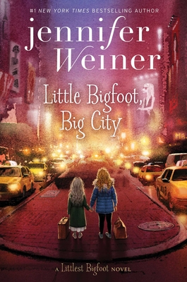 Little Bigfoot, Big City, Volume 2 - Jennifer Weiner