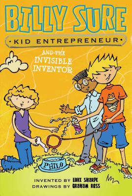 Billy Sure Kid Entrepreneur and the Invisible Inventor, 8 - Luke Sharpe