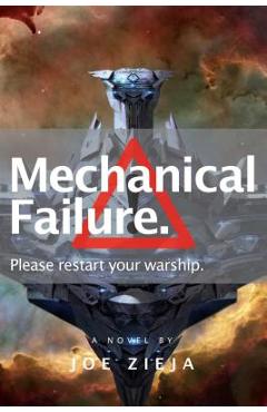 Coperta cărții 'Mechanical Failure, 1 - Joe Zieja'