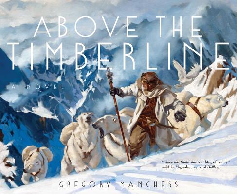 Above the Timberline - Gregory Manchess