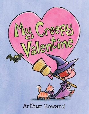 My Creepy Valentine - Arthur Howard