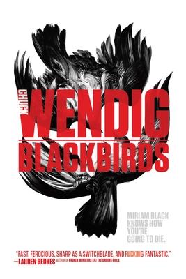 Blackbirds, 1 - Chuck Wendig