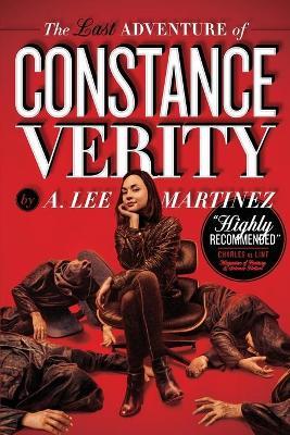 The Last Adventure of Constance Verity, 1 - A. Lee Martinez