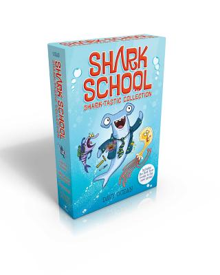 Shark School Shark-Tastic Collection Books 1-4: Deep-Sea Disaster; Lights! Camera! Hammerhead!; Squid-Napped!; The Boy Who Cried Shark - Davy Ocean