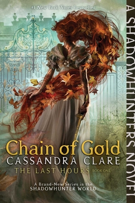 Chain of Gold, 1 - Cassandra Clare