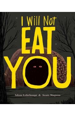I Will Not Eat You - Adam Lehrhaupt
