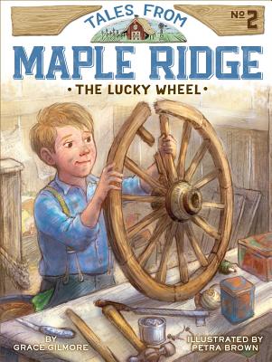 The Lucky Wheel, 2 - Grace Gilmore