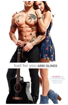 Coperta cărții 'Bad for You - Abbi Glines'