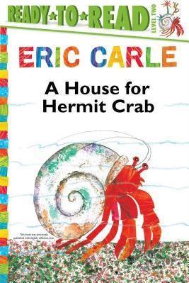 A House for Hermit Crab - Eric Carle