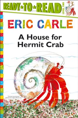 A House for Hermit Crab/Ready-To-Read Level 2 - Eric Carle