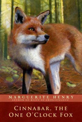 Cinnabar, the One O'Clock Fox - Marguerite Henry