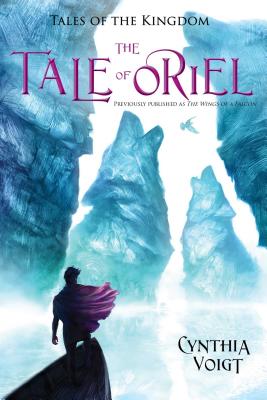 Coperta cărții 'The Tale of Oriel - Cynthia Voigt'